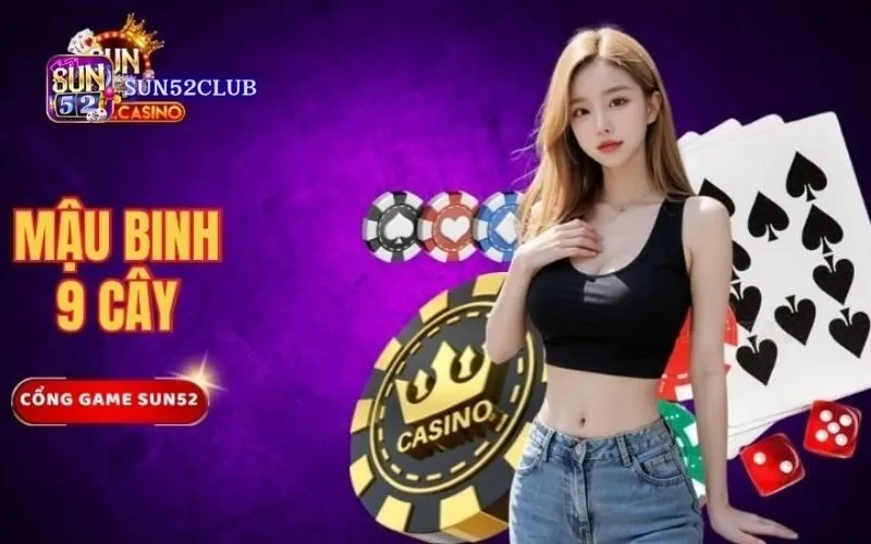 Cách chơi Mậu Binh Sun52: Mậu Binh – Hướng Dẫn Chi Tiết! Cách chơi Mậu Binh Sun52: Mậu Binh – Hướng Dẫn Chi Tiết!