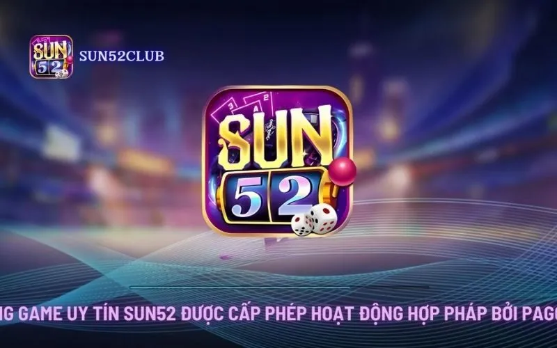 Chơi game bài nhận quà Sun52: Nhận quà hấp dẫn mỗi ngày Chơi game bài nhận quà Sun52: Nhận quà hấp dẫn mỗi ngày