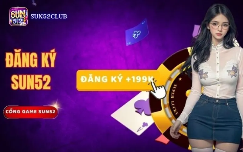 Hình ảnh Dang Ky Nhan Thuong Sun52 trong bài viết Đăng ký nhận thưởng Sun52: Nhận Thưởng Dễ Dàng, Nhanh Chóng. Đăng ký nhận thưởng Sun52