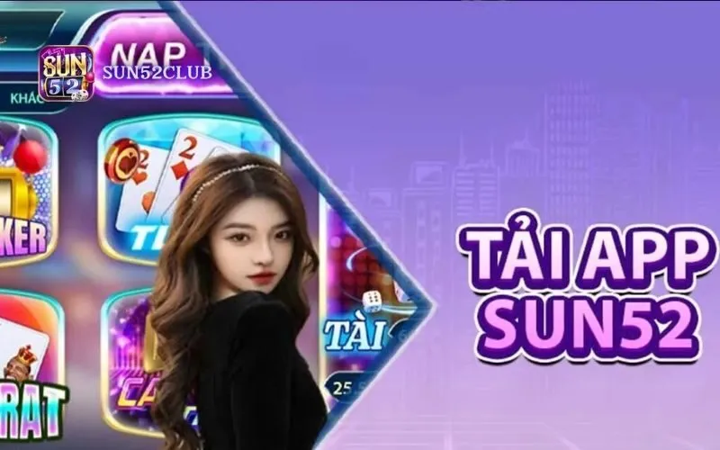 Hình ảnh Tai App Sun52 Nhanh Nhat 2 trong bài viết Tải app Sun52 nhanh nhất: Nhanh chóng, trải nghiệm đỉnh cao. Tải app Sun52 nhanh nhất