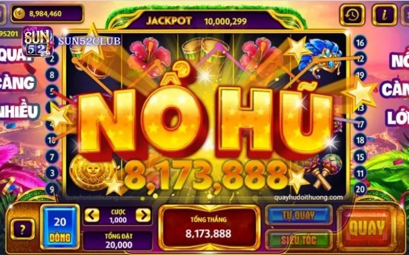 Thưởng nổ hũ Sun52: Rinh Ngay Jackpot Khủng Triệu Đô!