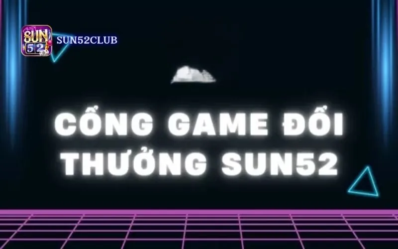 Hình ảnh Ty Le Doi Thuong Sun52 trong bài viết Tỷ lệ đổi thưởng Sun52: Cơ hội kiếm tiền thật từ game bài. Tỷ lệ đổi thưởng Sun52