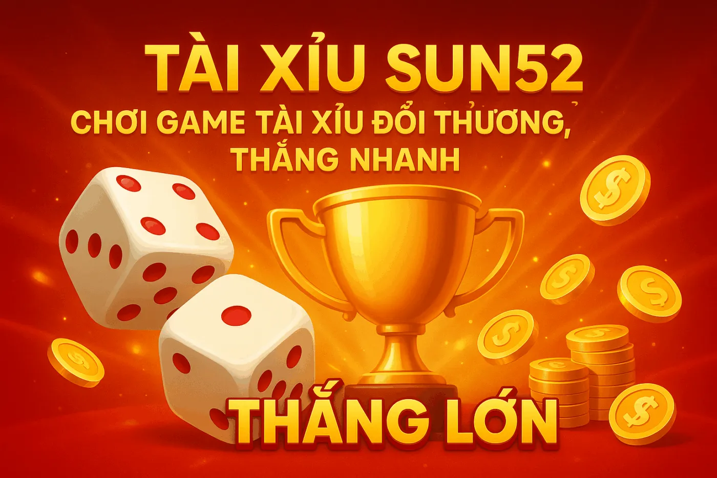Tài Xỉu Sun52 – Chơi Game Tài Xỉu Đổi Thưởng, Thắng Nhanh Tài Xỉu Sun52 – Chơi Game Tài Xỉu Đổi Thưởng, Thắng Nhanh